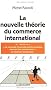 La nouvelle th�orie du commerce international