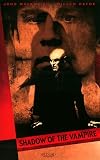 Shadow of the Vampire - John Malkovich