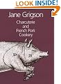 Charcuterie and French Pork Cookery