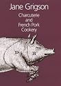 Charcuterie and French Pork Cookery