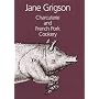 Charcuterie and French Pork Cookery