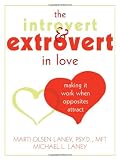 Cover of Introvert and Extrovert in Love by Marti Olsen Laney Michael Laney 1572244860