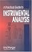 Practical Guide to Instrumental Analysis