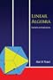 Linear Algebra: Examples and Applications