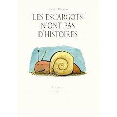 Les Escargots n'ont pas d'histoires