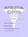 Book Interstitial Cystitis - A Medical Dictionary, Bibliography, and Annotated Research Guide to Internet References