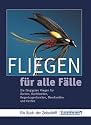Fliegen f&uuml;r alle F&auml;lle