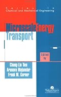 Microscale Energy Transfer (Series in Chemical and Mechanical Engineering)