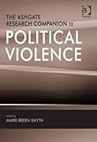 The Ashgate research companion to political violence