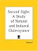 Book Second Sight: A Study of Natural and Induced Clairvoyance