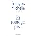Et pourquoi pas ? Entretien avec Fran�ois Michelin