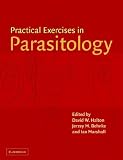 Practical Exercises in Parasitology Practical Exercises in Parasitology