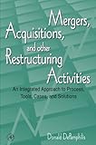 Mergers, Acquisitions, and Other Restructuring Activities (Academic Press Advanced Finance Series)