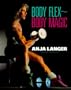 Body Flex--Body Magic