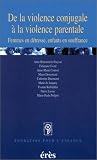 De la violence conjugale � la violence parentale : Femmes en d�tresse, enfants en souffrance