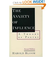 The Anxiety of Influence: A Theory of Poetry