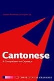 Cantonese: A Comprehensive Grammar (Routledge Grammars)