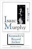Review Kentucky Imprints  / Isaac Murphy
