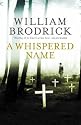 A Whispered Name (Father Anselm Novels)