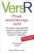  : Privatversicherungsrecht (VersR)