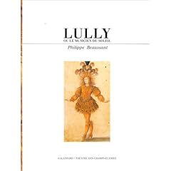 Lully ou le musicien du soleil