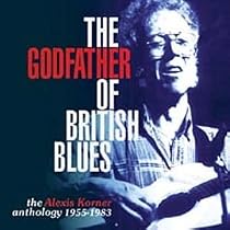 Kornerstoned - The Alexis Korner Anthology 1954-1983