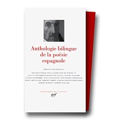 Anthologie bilingue de la po�sie espagnole