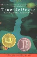 True Believer (Make Lemonade Trilogy)