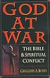 God at War: The Bible & Spiritual Conflict