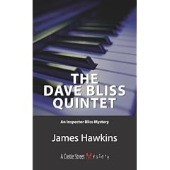 Dave Bliss Quintet: An Inspector Bliss Mystery