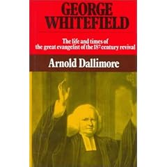 George Whitefield: The Life and Times of the Great Evangelist of the Eighteenth Century - Volume II