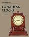 Book Canadian Clocks (2nd Edition) - The Charlton Standard Catalogue