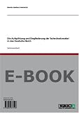 Die Aufsplittung und Eingliederung der Tschechoslowakei in das Deutsche Reich - Martin Herbert Hetterich