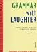 Book Grammar with Laughter: Photocopiable Exercises for Instant Lessons
