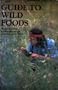 Guide to Wild Foods