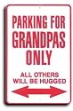 Grandpas - Miscellaneous Parking Signs