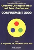 Quantum Chromodynamics & Color Confinement (Confinement 2000)