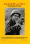 Killed In Action: The Life And Times Of Sp4 Stephen H. Warner, Draftee, Journalist And Anti-war Activist