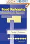 Food Packaging: Principles and Practice, Second Edition (Food Science and Technology (CRC Press))