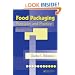 Food Packaging: Principles and Practice, Second Edition (Food Science and Technology (CRC Press))