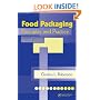 Food Packaging: Principles and Practice, Second Edition (Food Science and Technology)