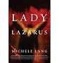 (Lady Lazarus) By Lang, Michele (Author) Paperback on 31-Aug-2010