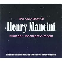 Midnight, Moonlight & Magic: The Very Best of Henry Mancini