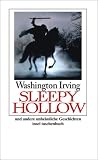 Die Sage von Sleepy Hollow: und andere unheimliche Geschichten (insel taschenbuch) - Washington Irving