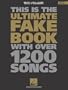 The Ultimate Fake Book (for C Instruments)