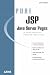 Pure JSP: JavaServer Pages (Pure)