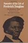 Narrative of the Life of Frederick Douglass: An American Slave, Written by Himself (Bedford Series in History and Culture)
