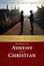 Image: Shopper's Delight: Ecumenism in The Books Store ~ A Friendly Dialogue Between An Atheist And A Christian
