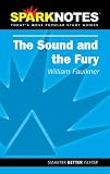 Spark Notes The Sound and the Fury