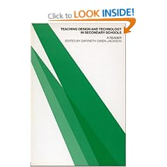 Teaching Design and Technology in Secondary Schools: A Reader (OU Flexible PGCE)